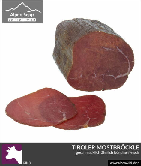 Tiroler Mostbröckle, geschmacklich ähnlich Bündnerfleisch